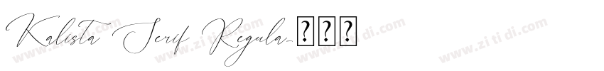 Kalista Serif Regula字体转换